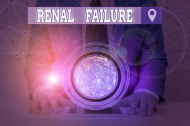 Handwriting text Renal Failure. Concept meaning medical condition in which the kidneys no longer function Elements of this image furnished by NASA.