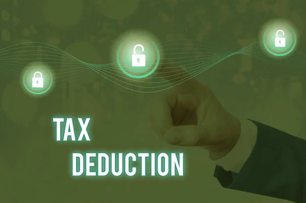 Handwriting text Tax Deduction. Concept meaning amount subtracted from income before calculating tax owe. — Stockfoto