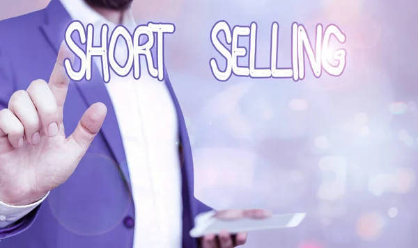 Word writing text Short Selling. Business concept for Act of selling an asset that you do not currently own. — Stock Photo, Image