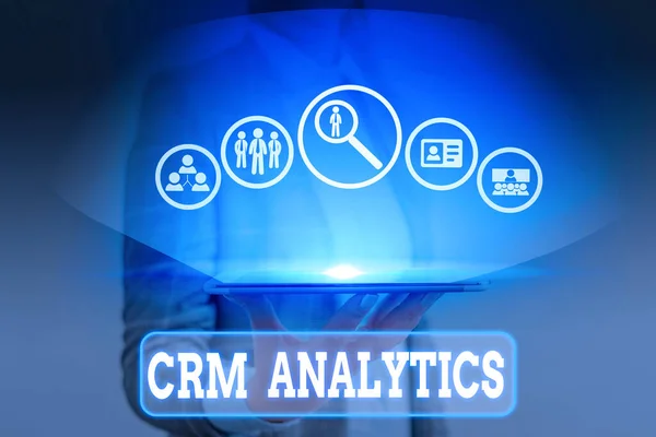 Writing note showing Crm Analytics. Business photo showcasing applications used to evaluate an organization customer data. — Stockfoto