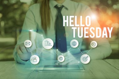 Word writing text Hello Tuesday. Business concept for a greeting or warm welcome to the third day of the week. clipart
