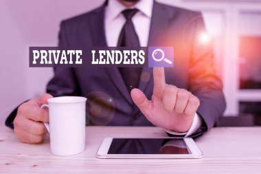 Handwriting text Private Lenders. Concept meaning a demonstrating or organization that lends money to showing Male human wear formal clothes present presentation use hi tech smartphone.