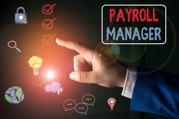 Conceptual hand writing showing Payroll Manager. Business photo text Maintains payroll information by designing systems. — 图库照片