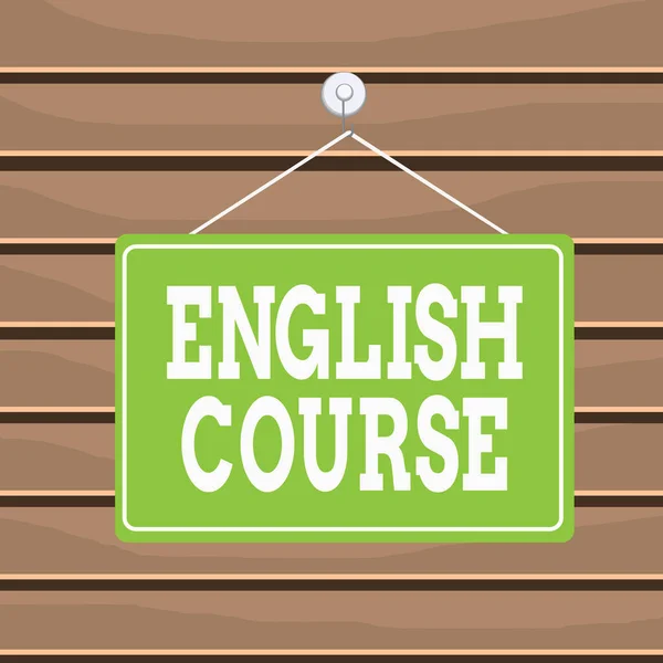 Conceptual hand writing showing English Course. Business photo text courses cover all levels of speaking and writing in english Memo reminder empty board attached background rectangle.