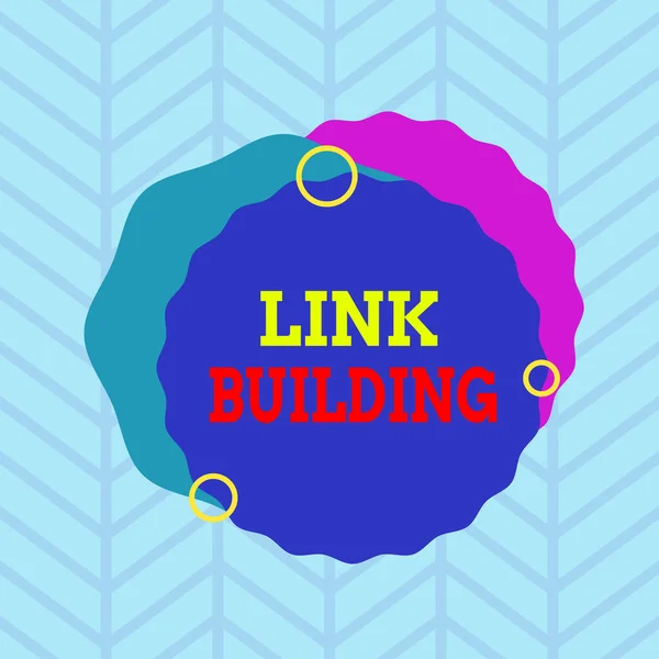 Conceptual hand writing showing Link Building. Business photo showcasing process of acquiring hyperlinks from other website to your own Asymmetrical format pattern object outline multicolor design. — Stockfoto