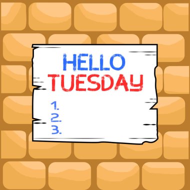 Handwriting text writing Hello Tuesday. Concept meaning a greeting or warm welcome to the third day of the week Wooden square plank empty frame slots grooves wood panel colored board lumber.