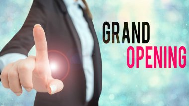 Word writing text Grand Opening. Business concept for held to mark the opening of a new business or public place.