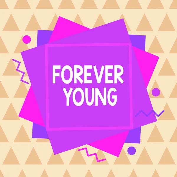 Conceptual hand writing showing Forever Young. Business photo showcasing mindset of a being fresh and carefree no matter the age Asymmetrical format pattern object outline multicolor design. — Stockfoto