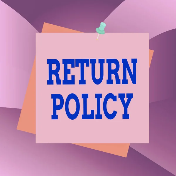 Handwriting text Return Policy. Concept meaning return or exchange defective merchandise that they buy before Reminder color background thumbtack tack memo attached office pin square. — 스톡 사진