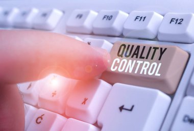 Conceptual hand writing showing Quality Control. Business photo text a system of maintaining standards in analysisufactured products.