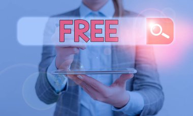 Writing note showing Free. Business photo showcasing Enjoying demonstratingal rights and liberty Not under any control and power.