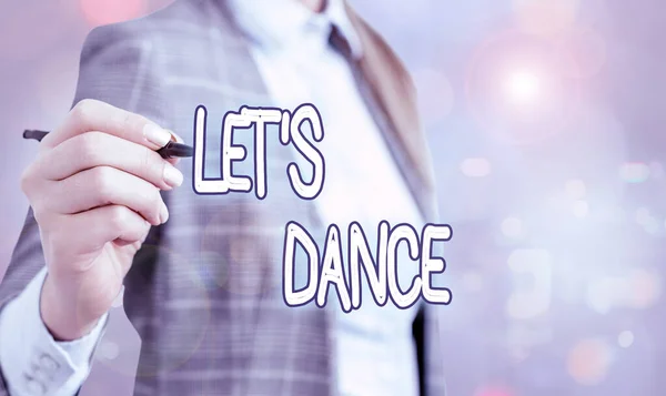 Conceptual hand writing showing Let S Is Dance. Business photo showcasing move rhythmically to music following a set sequence of steps.
