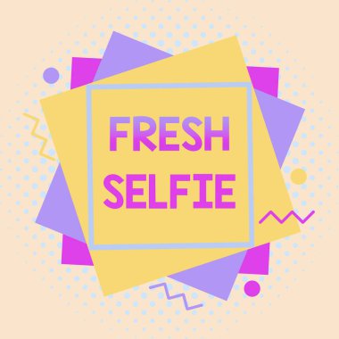 Writing note showing Fresh Selfie. Business photo showcasing take a picture of yourself with no makeup filter or edit Asymmetrical format pattern object outline multicolor design. clipart