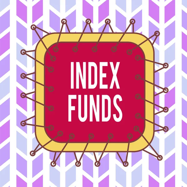 Conceptual hand writing showing Index Funds. Business photo showcasing mutual fund built to match the stocks of a market index Asymmetrical uneven shaped pattern object multicolour design. — Stockfoto