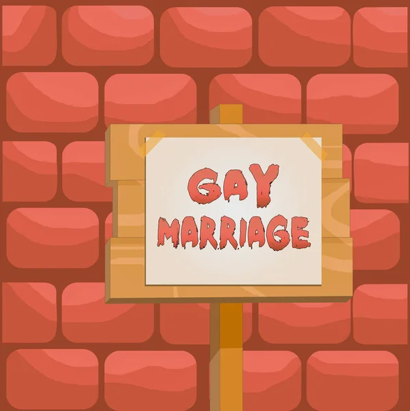 Handwriting text Gay Marriage. Concept meaning entered into in a civil or religious ceremony of the same sex Wood plank wooden stick pole paper note attached adhesive tape empty space. — Stock Photo, Image