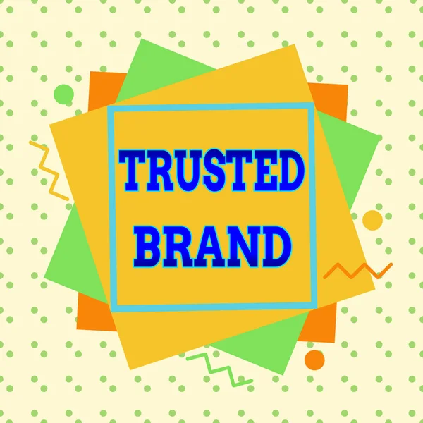 Conceptual hand writing showing Trusted Brand. Business photo showcasing Consumer believe in the integrity and the ability of the brand Asymmetrical format pattern object outline multicolor design. — Φωτογραφία Αρχείου