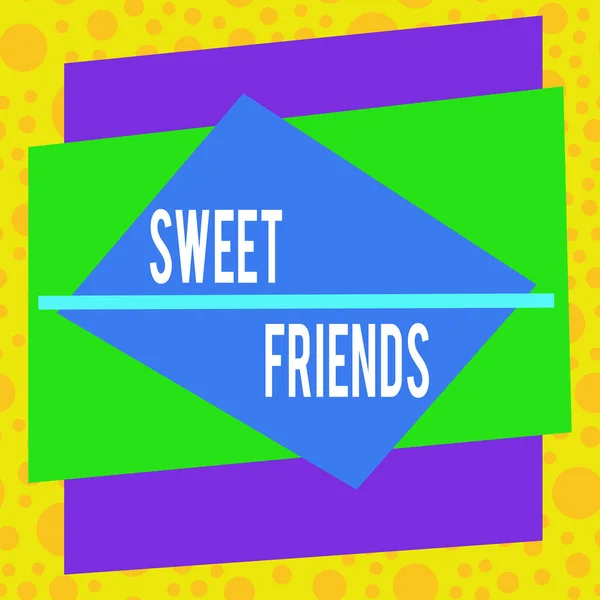 Text sign showing Sweet Friends. Conceptual photo thoughtful towards other showing Nice and loving demonstrating Asymmetrical uneven shaped format pattern object outline multicolour design. — Stock fotografie