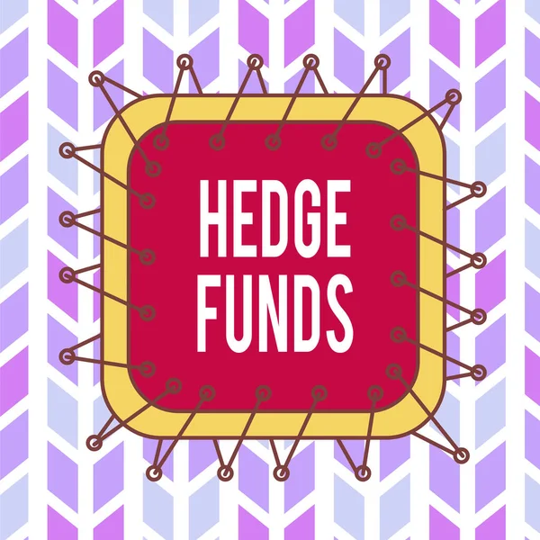 Conceptual hand writing showing Hedge Funds. Business photo showcasing basically a fancy name for an alternative investment partnership Asymmetrical uneven shaped pattern object multicolour design. — Stockfoto