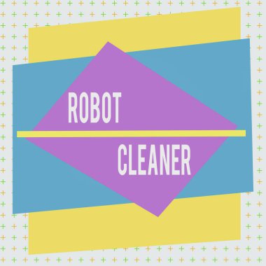 Robot Temizleyici 'nin el yazısı. Kavram anlamı Akıllı programlama ve sınırlı vakumlu temizlik sistemi asimetrik biçimsiz şekil şekil nesne ana hatları çoklu renk tasarımı.