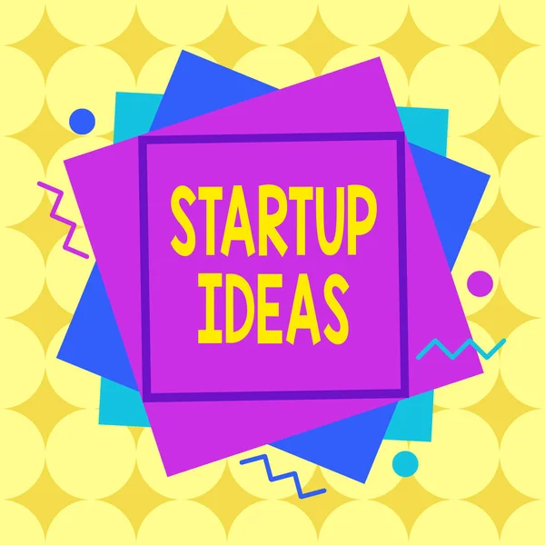 Writing note showing Startup Ideas. Business photo showcasing Concept that can be used for financial gain of business Asymmetrical format pattern object outline multicolor design. — Stockfoto