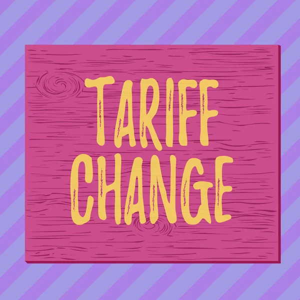 Handwriting text writing Tariff Change. Concept meaning Changes on tax imposed on imported goods and services Square rectangle unreal cartoon wood wooden nailed stuck on coloured wall. — Φωτογραφία Αρχείου