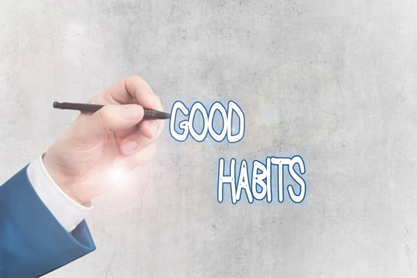 Tekst schrijven Good Habits. Bedrijfsconcept voor gedrag dat gunstig is voor de lichamelijke of geestelijke gezondheid. — Stockfoto