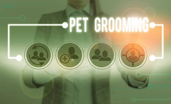 Palavra escrita texto Pet Grooming. Conceito de negócio para cuidados higiênicos e melhorar a aparência dos animais de estimação . — Fotografia de Stock