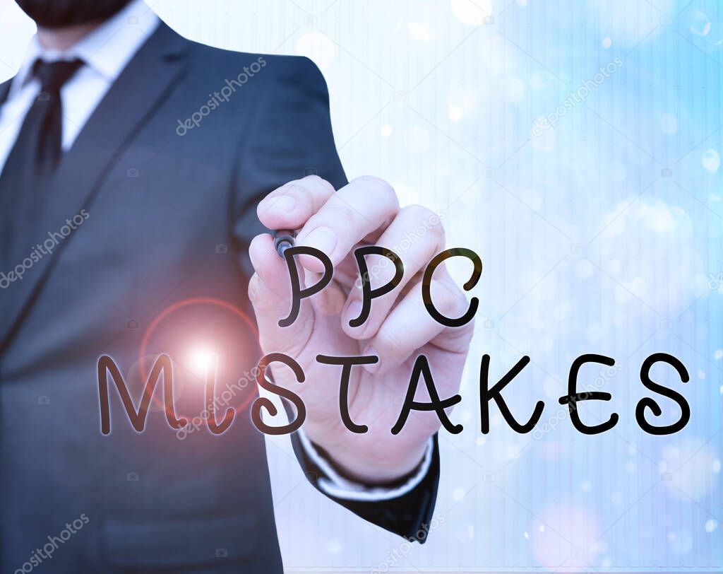 Text sign showing Ppc Mistakes. Conceptual photo judgment that is misguided or wrong in pay per click scheme.