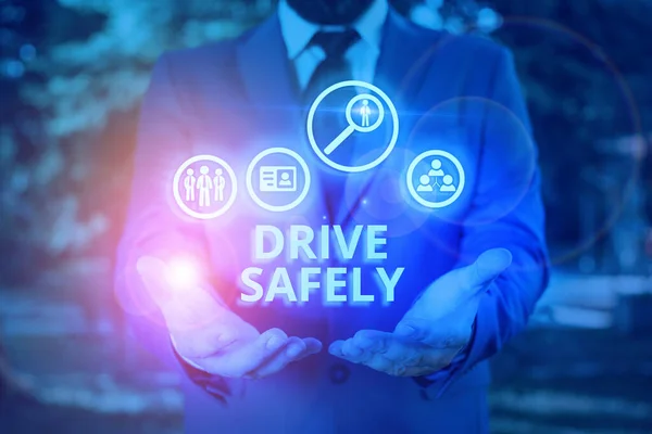 Texto de escritura de palabras Drive Safely. Concepto de negocio para que usted debe seguir las reglas de la carretera y cumplir con las leyes . —  Fotos de Stock