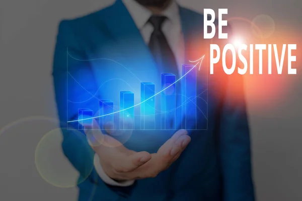 Konceptuell handstil som visar Be Positive. Affärsfoto visar upp ger anledning till hopp och förtroende Utan tvekan. — Stockfoto