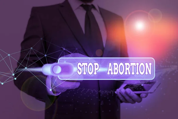 Escritura de texto a mano Detener el aborto. Concepto que significa detener el procedimiento médico que solía terminar un embarazo . — Foto de Stock
