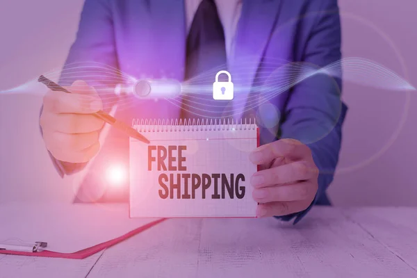 Schreiben Notiz zeigt Free Shipping. Geschäftsfotos, die direkt an die Empfängeradresse geliefert werden, sind kostenlos. — Stockfoto