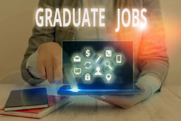 Word writing text Graduate Jobs. Business concept for require someone to hold a degree to start their career.