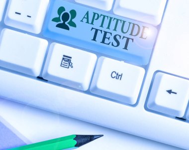 Text sign showing Aptitude Test. Conceptual photo designed to determine a demonstrating ability in a particular skill.