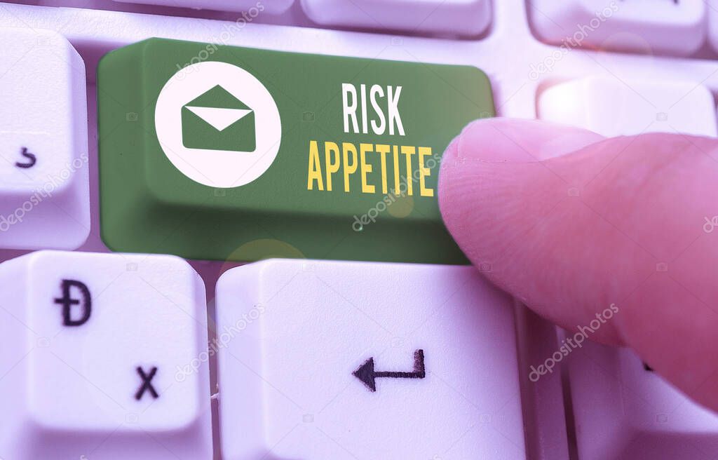 Text sign showing Risk Appetite. Conceptual photo the level of risk an organization is prepared to accept.