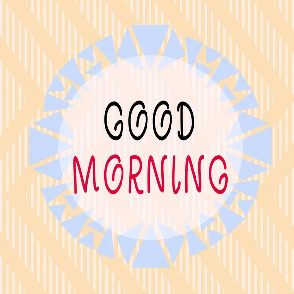 Conceptual hand writing showing Good Morning. Business photo text expressing good wishes on meeting or parting during the morning Asymmetrical uneven shaped pattern object multicolour design. — Stock Photo, Image