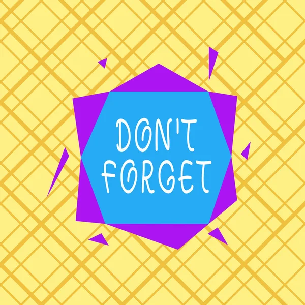 Escrever um bilhete a mostrar "Não se esqueça". Exibição de fotos de negócios usado para lembrar alguém sobre fato ou detalhe importante Formato assimétrico padrão objeto esboço design multicolorido . — Fotografia de Stock