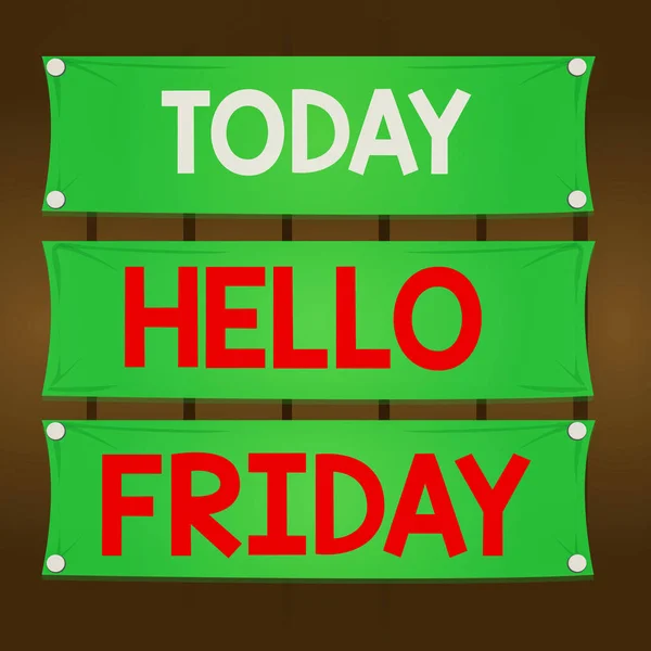Writing note showing Hello Friday. Business photo showcasing used to express happiness from beginning of fresh week Wooden panel attached nail on colorful background plank wood.