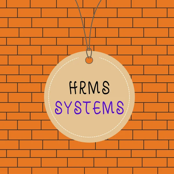 Tekstbord met Hrms Systems erop. Conceptuele foto sluit human resource management en informatietechnologie Badge cirkel label string afgerond lege tag kleurrijke achtergrond kleine vorm. — Stockfoto