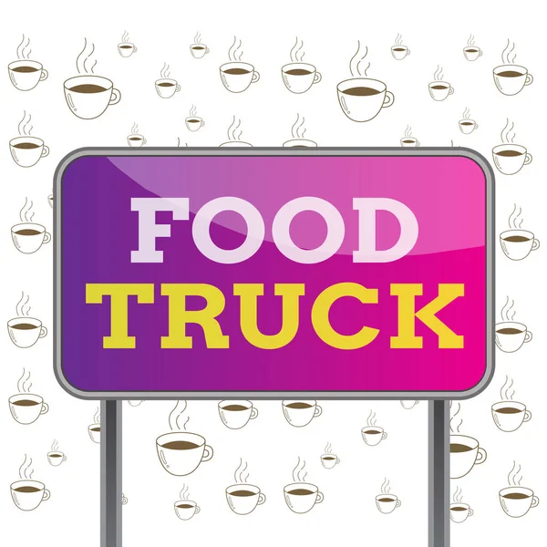 Writing note showing Food Truck. Business photo showcasing a large vehicle with facilities for cooking and selling food Metallic pole empty panel plank colorful backgound attached.