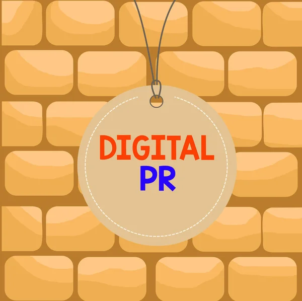 Handwriting text writing Digital Pr. Concept meaning marketing strategy used to increase their online presence Badge circle label string rounded empty tag colorful background small shape.