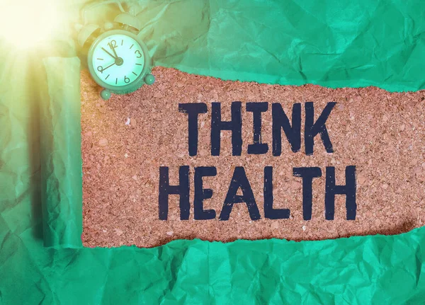 Scrittura concettuale a mano che mostra Think Health. Foto aziendale che mostra lo stato di completo benessere fisico, mentale e sociale . — Foto Stock