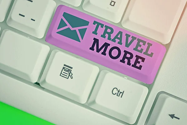 Texto de escritura de palabras Travel More. Concepto de negocio para Hacer un viaje a menudo especialmente en viaje de larga distancia . — Foto de Stock