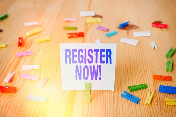 Writing note showing Register Now. Business photo showcasing official ...