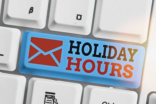 Handwriting text Holiday Hours. Concept meaning Overtime work on for employees under flexible work schedules.
