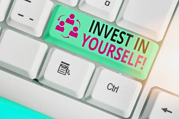 Text sign showing Invest In Yourself. Conceptual photo nvesting in a coach or a training to learn new things.
