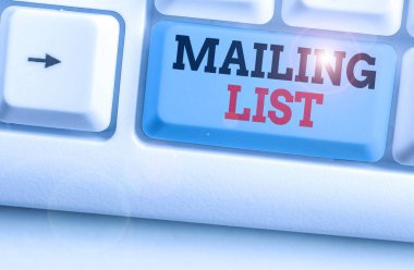 Handwriting text writing Mailing List. Concept meaning list of showing who subscribe to a periodic mailing distribution.