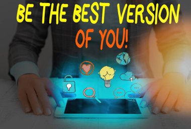 Sen En İyi Sürümü be gösteren kavramsal el yazısı. İş fotoğrafı metin geliştirmeye başlamak nerede uzak hareket edecek.