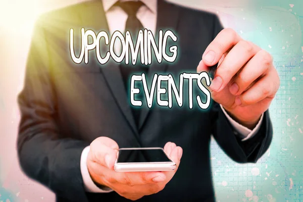Handwriting text Upcoming Events. Concept meaning the approaching planned public or social occasions. — Stock Photo, Image