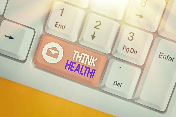Sinal de texto mostrando Think Health. Foto conceitual estado de completo bem-estar físico, mental e social . — Fotografia de Stock